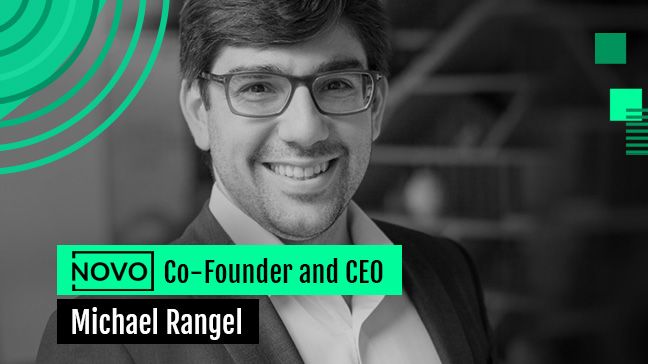 In Conversation With Michael Rangel, Bank Novo's CEO.