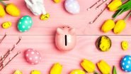 9 Hidden Financial Easter Eggs That Are Hiding In Your Budget