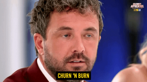 GIF of a man saying 'Churn 'n burn'