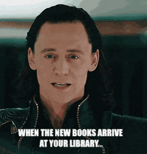 Sebuah gif dari Marvel's Loki mengerucutkan bibirnya dan menyipitkan mata, dengan kata-kata, "Ketika buku-buku baru tiba di perpustakaan Anda..."