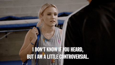 GIF of a woman saying that's she's a little controversial