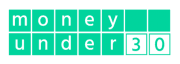 Money Under 30