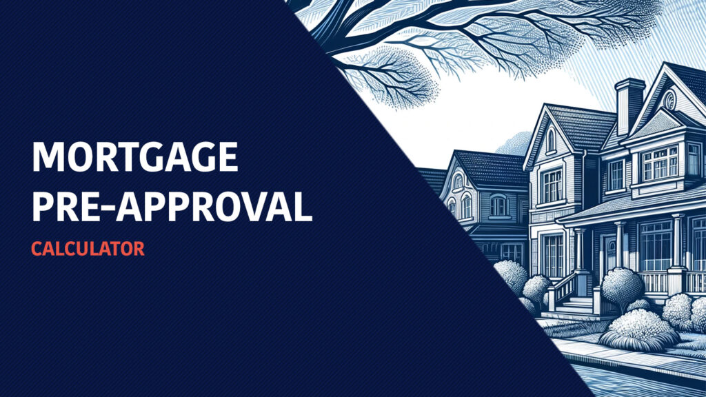 Mortgage Preapproval Calculator