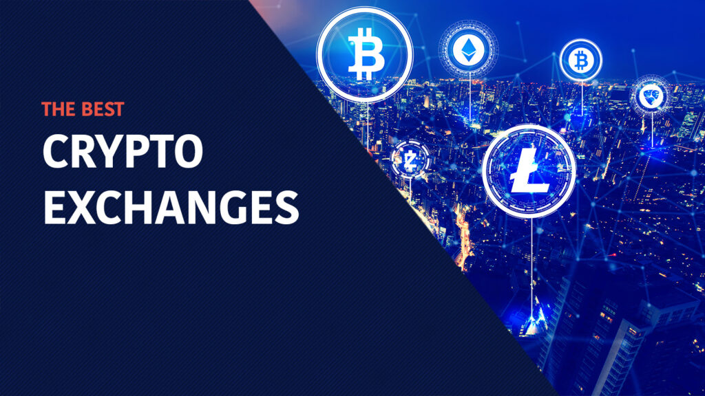 The Best Crypto Exchanges