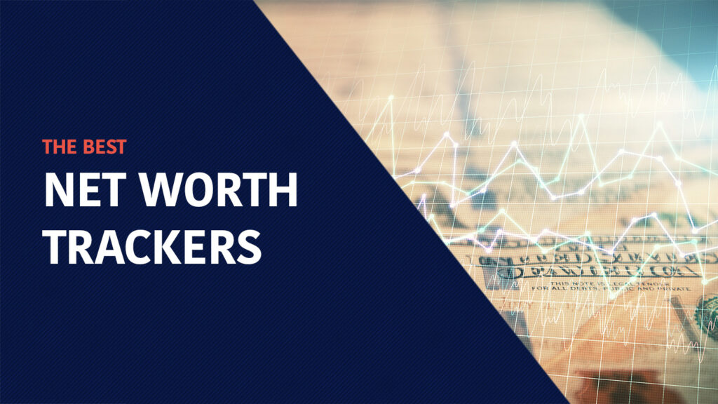 The best net worth trackers